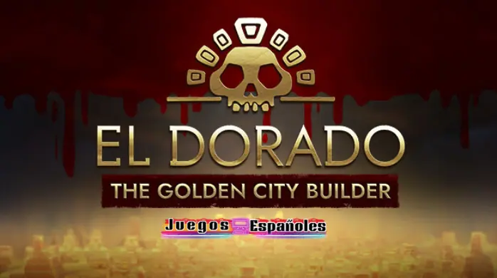 El Dorado The Golden City Builder PC FULL