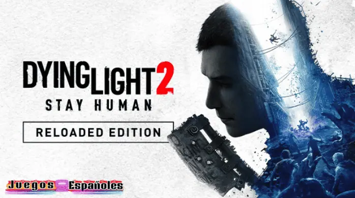 Dying Light 2 Stay Human Ultimate Edition PC FULL