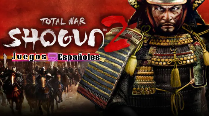 Total War Shogun 2 Iso Deluxe Edition Para PC Full Español